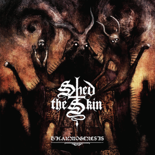 Shed The Skin : Thaumogenesis